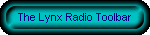 The Lynx Radio Toolbar