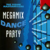 Saturday Night Megamix Dance Party